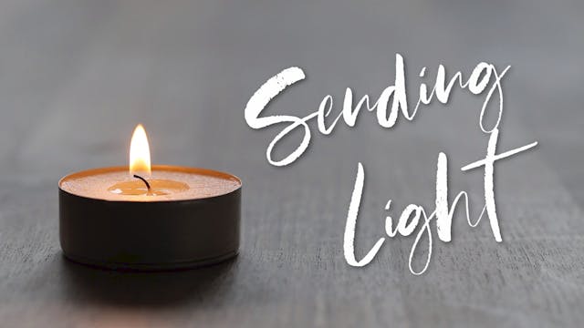Sending Light (33 mins)