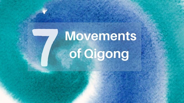 7 Movements of Qigong Practice (19 mins)