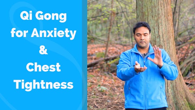 Qi Gong for Anxiety and Chest Tightne...