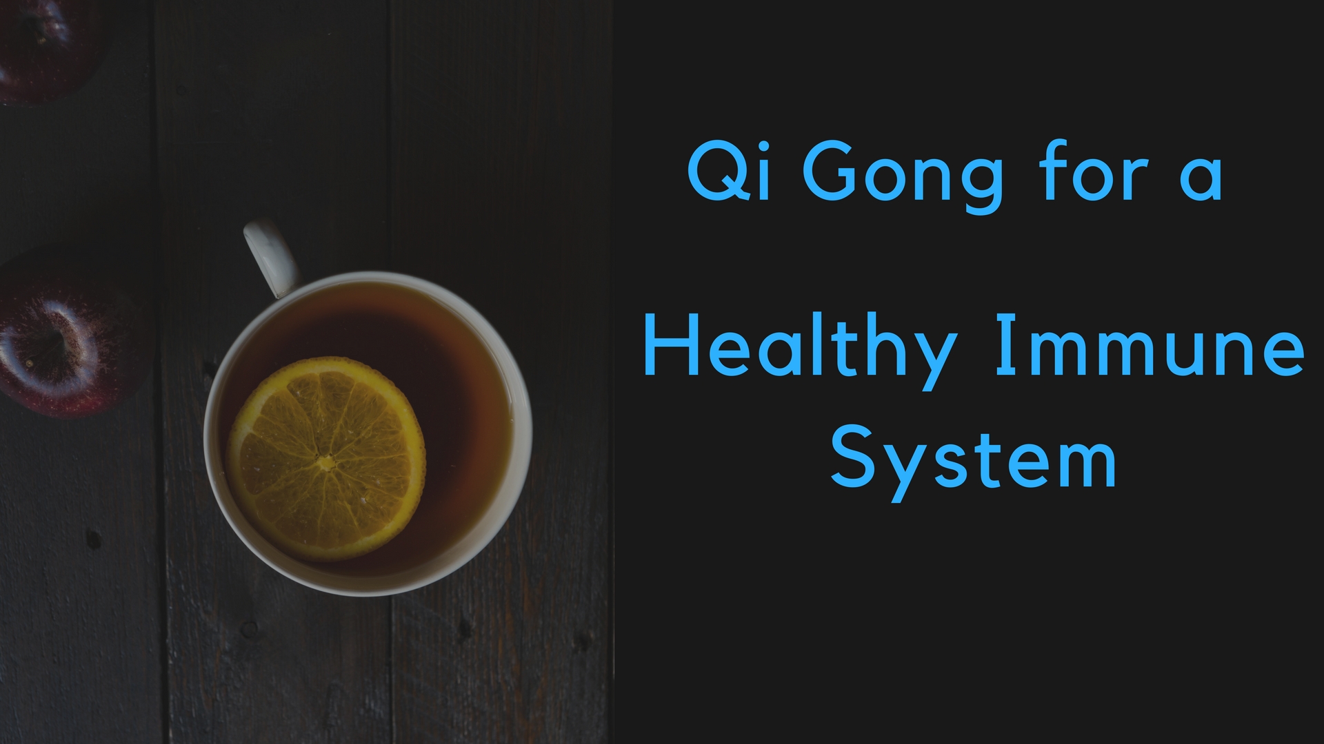 Qi Gong for a Healthy Immune System (27 min)