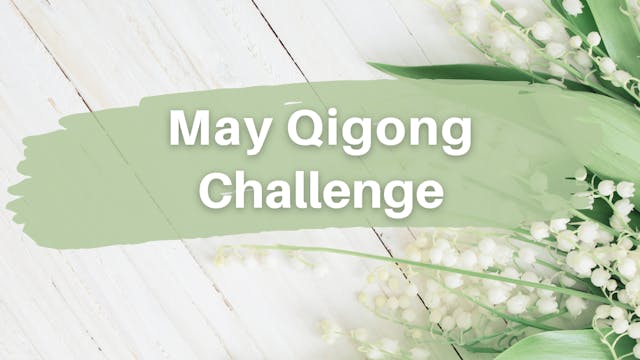 May Qigong Challenge