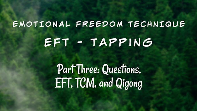 EFT Training Part Three - Questions T...