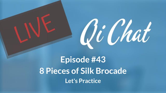 Oct Qi Chat - 8 Pieces of Silk Brocad...