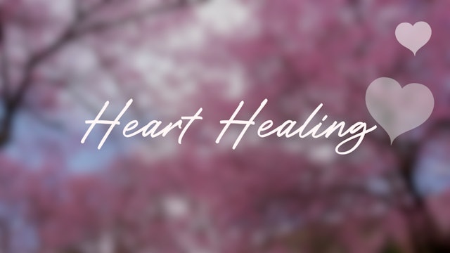 Heart Healing Routine (22 mins)