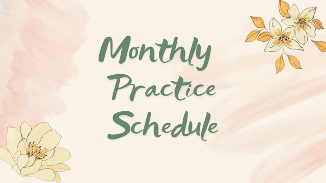 Monthly Practice Schedule