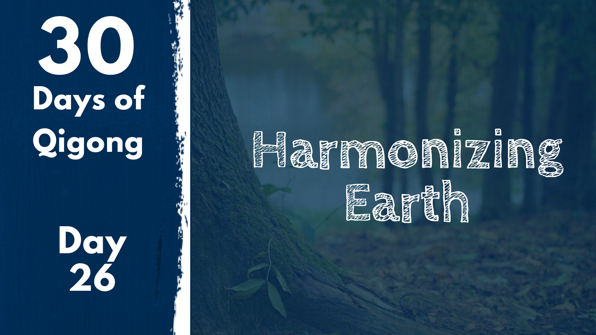 Day 26 Harmonizing Earth (21 mins)