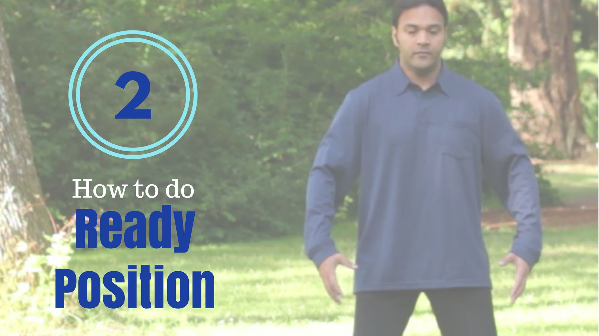 How to do 'Ready Position' (5 mins)