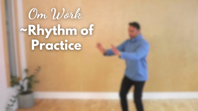 Om Work - Speed of Practice (3 mins)