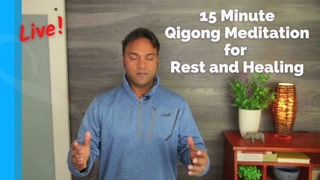 Qigong Meditation for Rest and Healing (25 min)