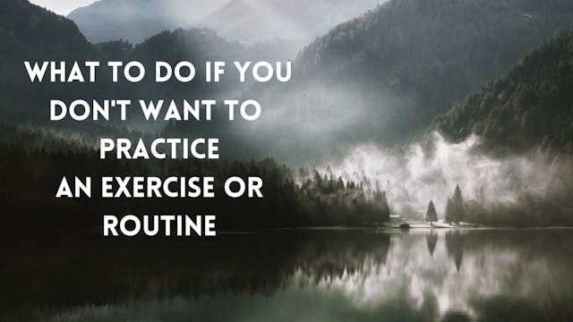 What if you don't want to practice an...