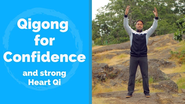 Qigong for Confidence (9 mins)