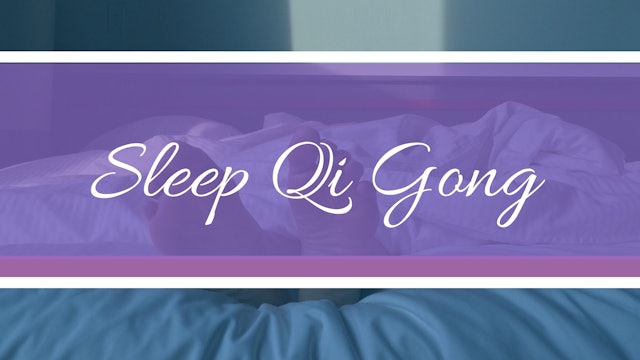 Sleep Qi Gong (19 mins)