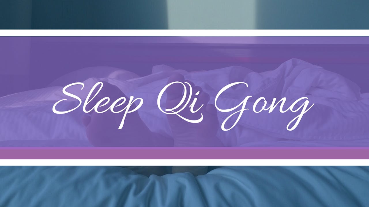 Sleep Qi Gong (19 mins) Sleepy Time Qi Gong for Vitality