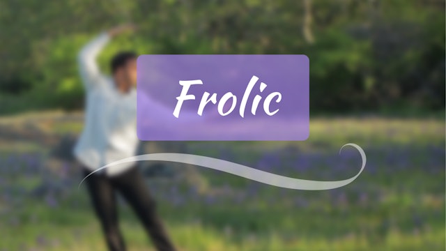 Frolic (16 mins)