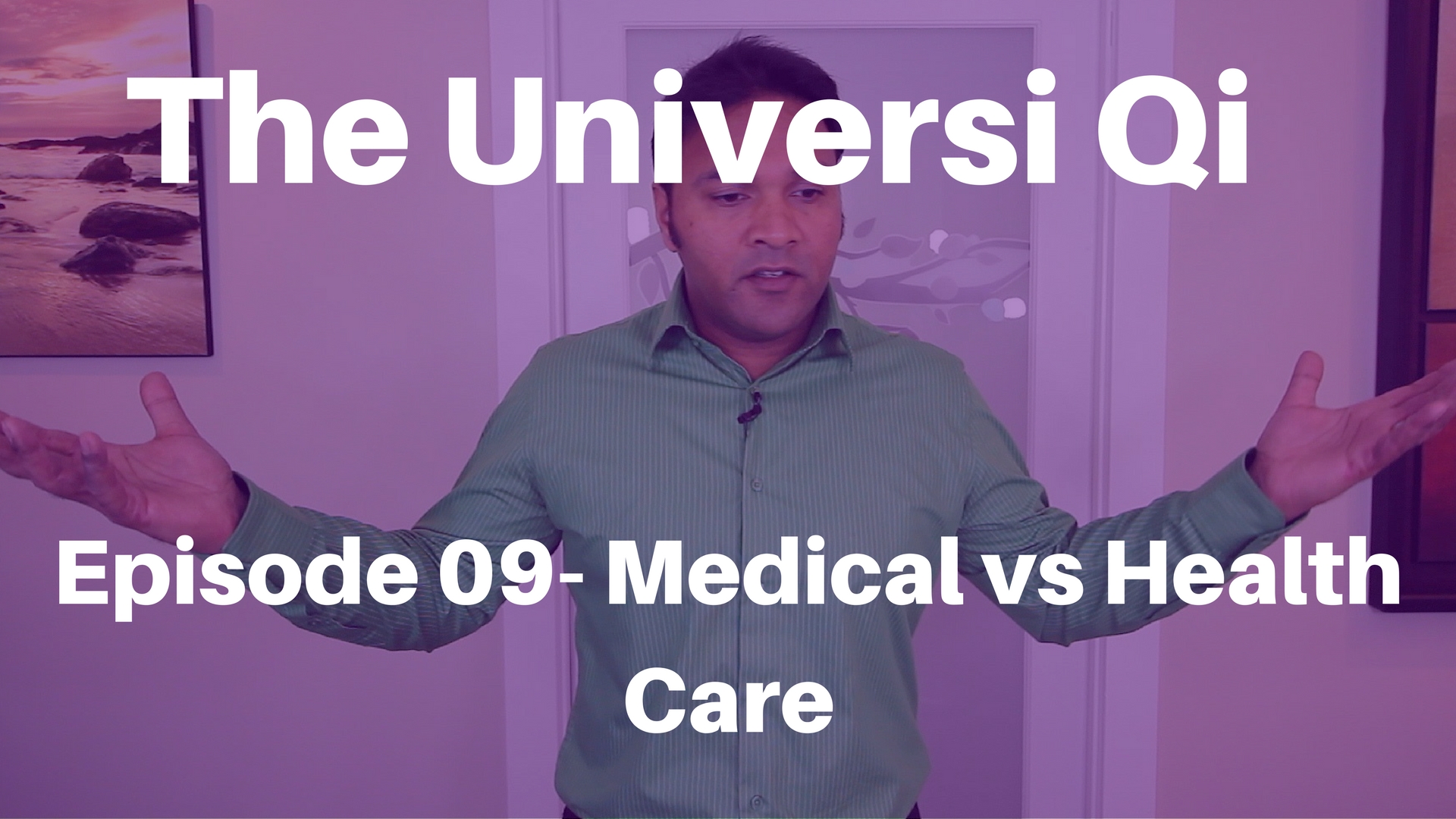 Universi Qi Episode 9 - Medical versus Health Care (3 mins)