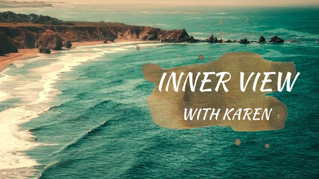 Inner View - Karen (45 mins)