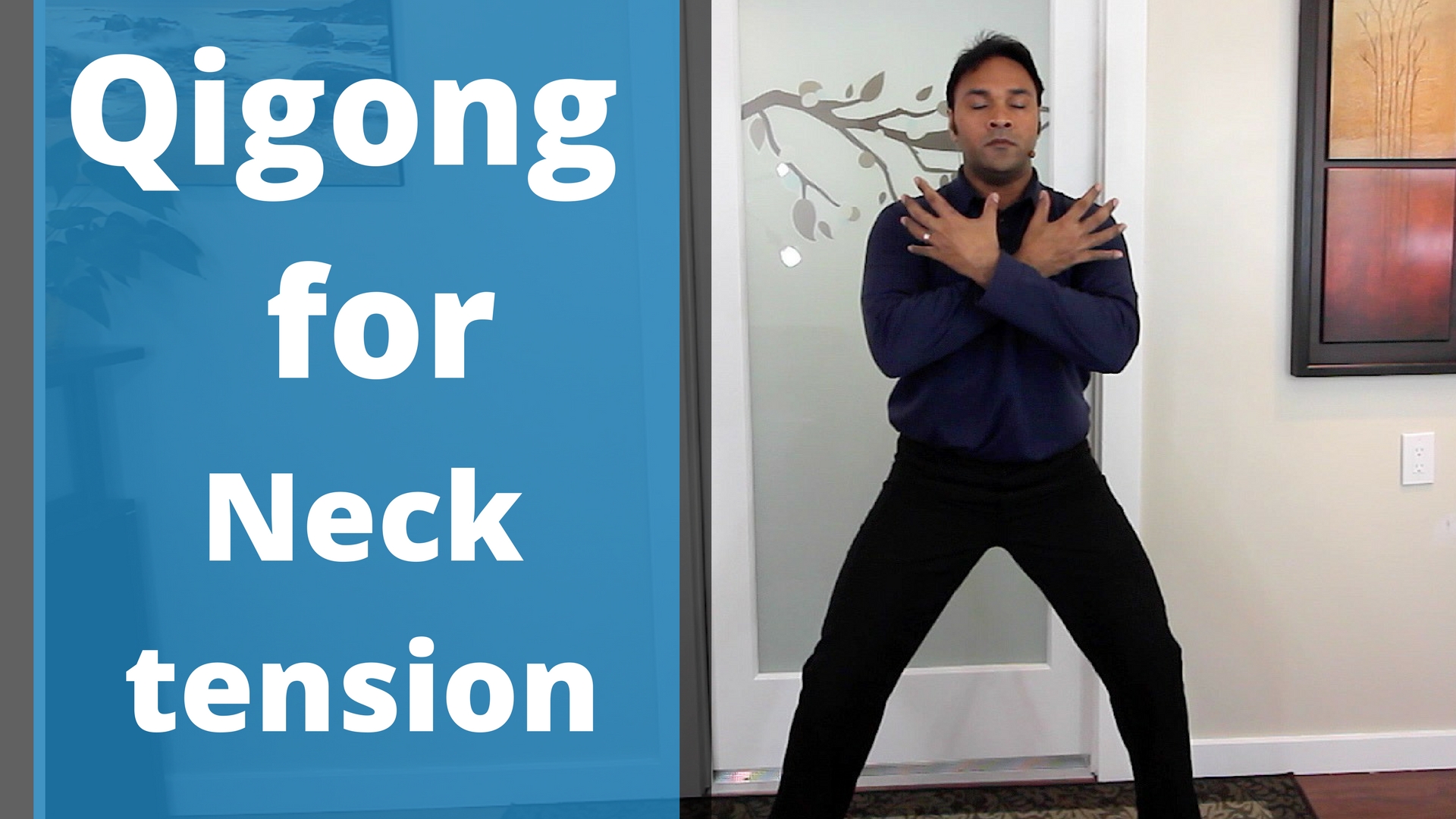 Qigong for Neck Pain and Tension (9 mins)