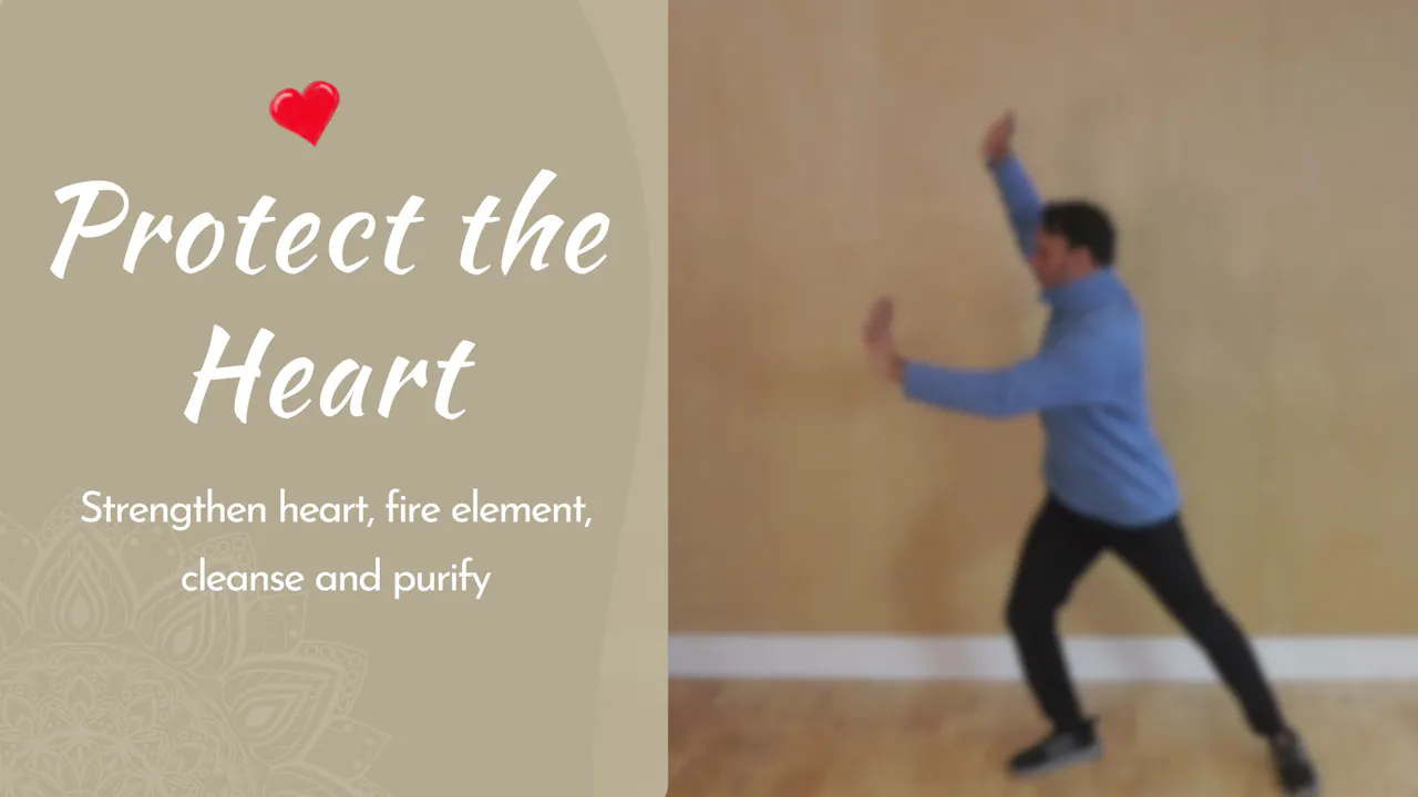 Protect the Heart (20 mins) - Long Practices (all routines over 15 mins ...
