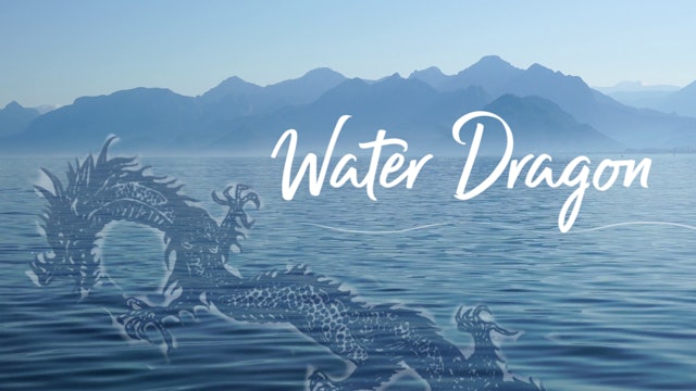 Water Dragon (34 mins)