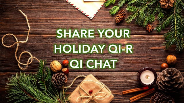 Holiday Qi-R Gathering (62 mins)