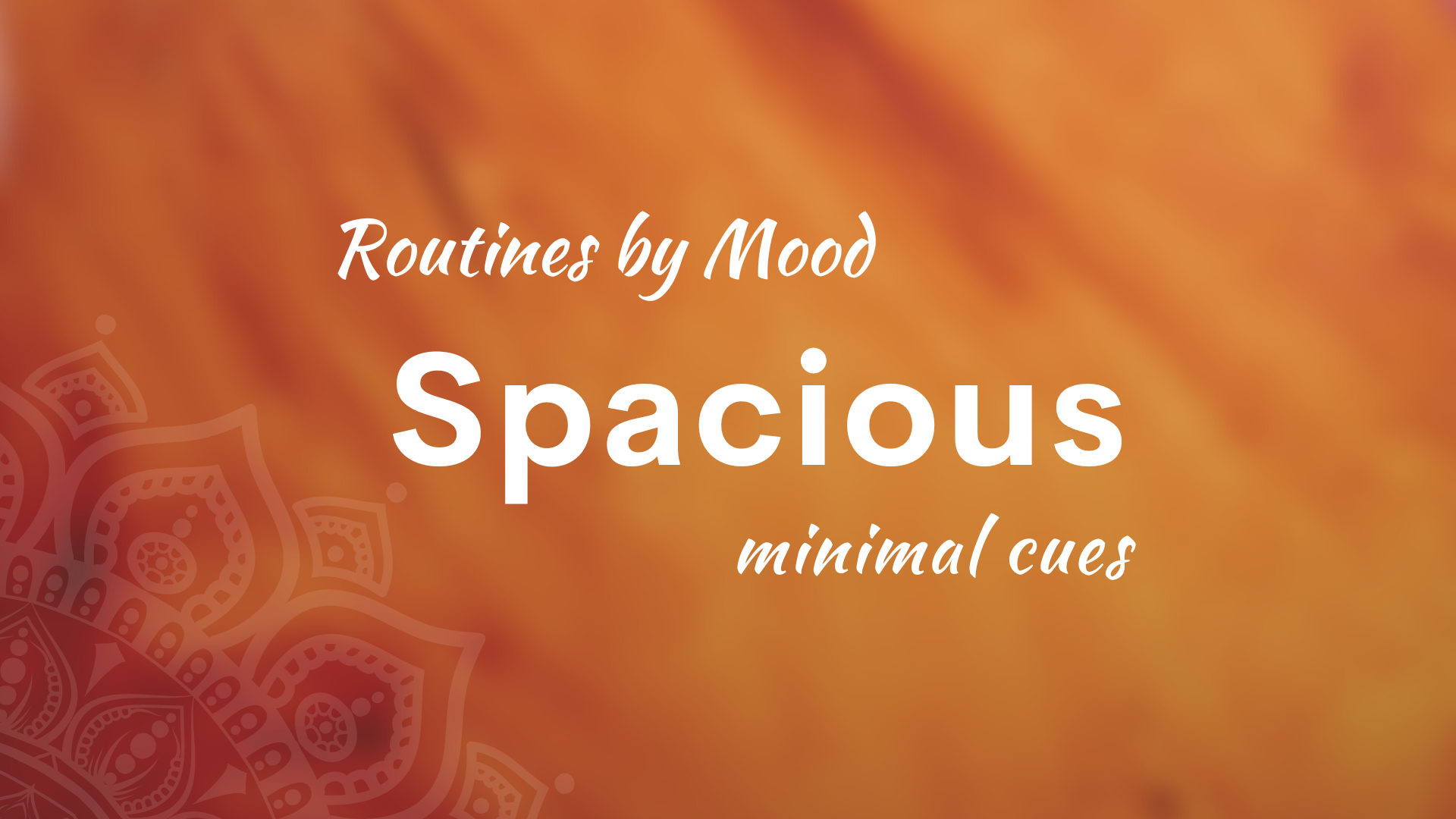 Spacious (silent or minimal cues)