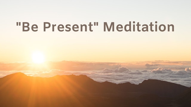 Be Present Meditation (16 mins)