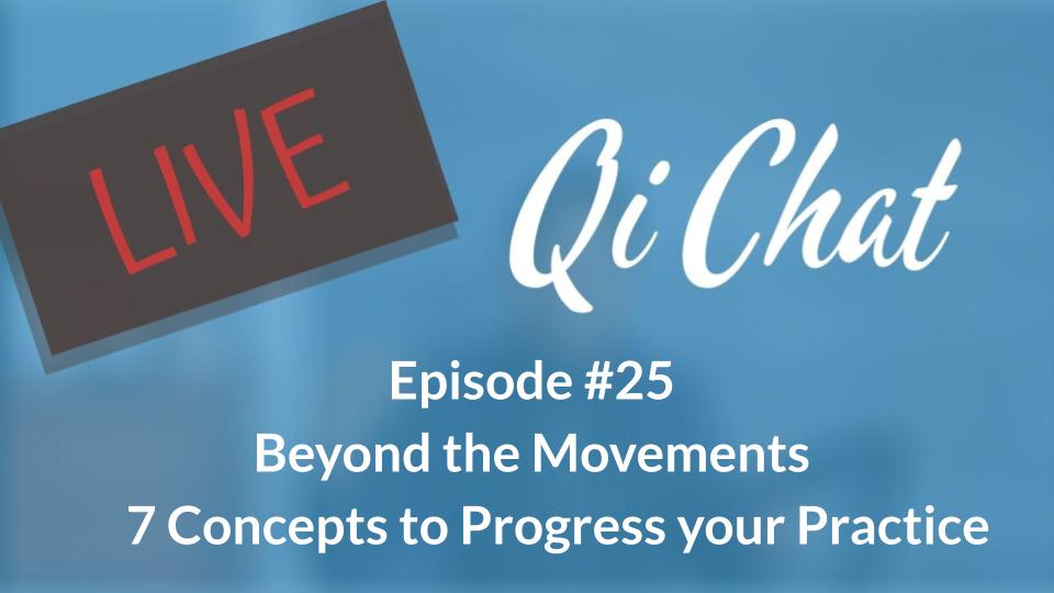 April Qi Chat - Beyond the Movement (70 mins)