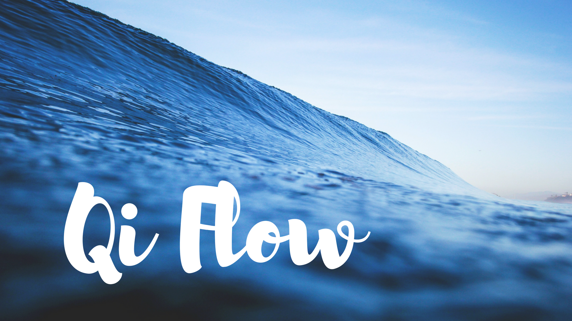 Qi Flow