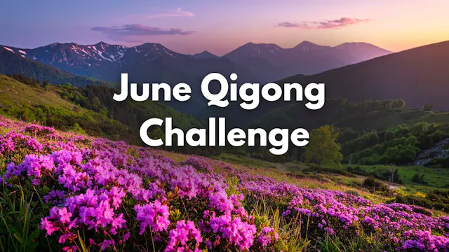 June Qigong Challenge