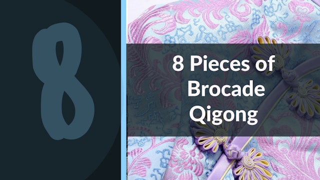 8 Pieces of Brocade Classic Qigong Routine