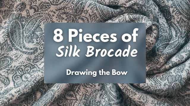 Drawing the Bow (8 mins)