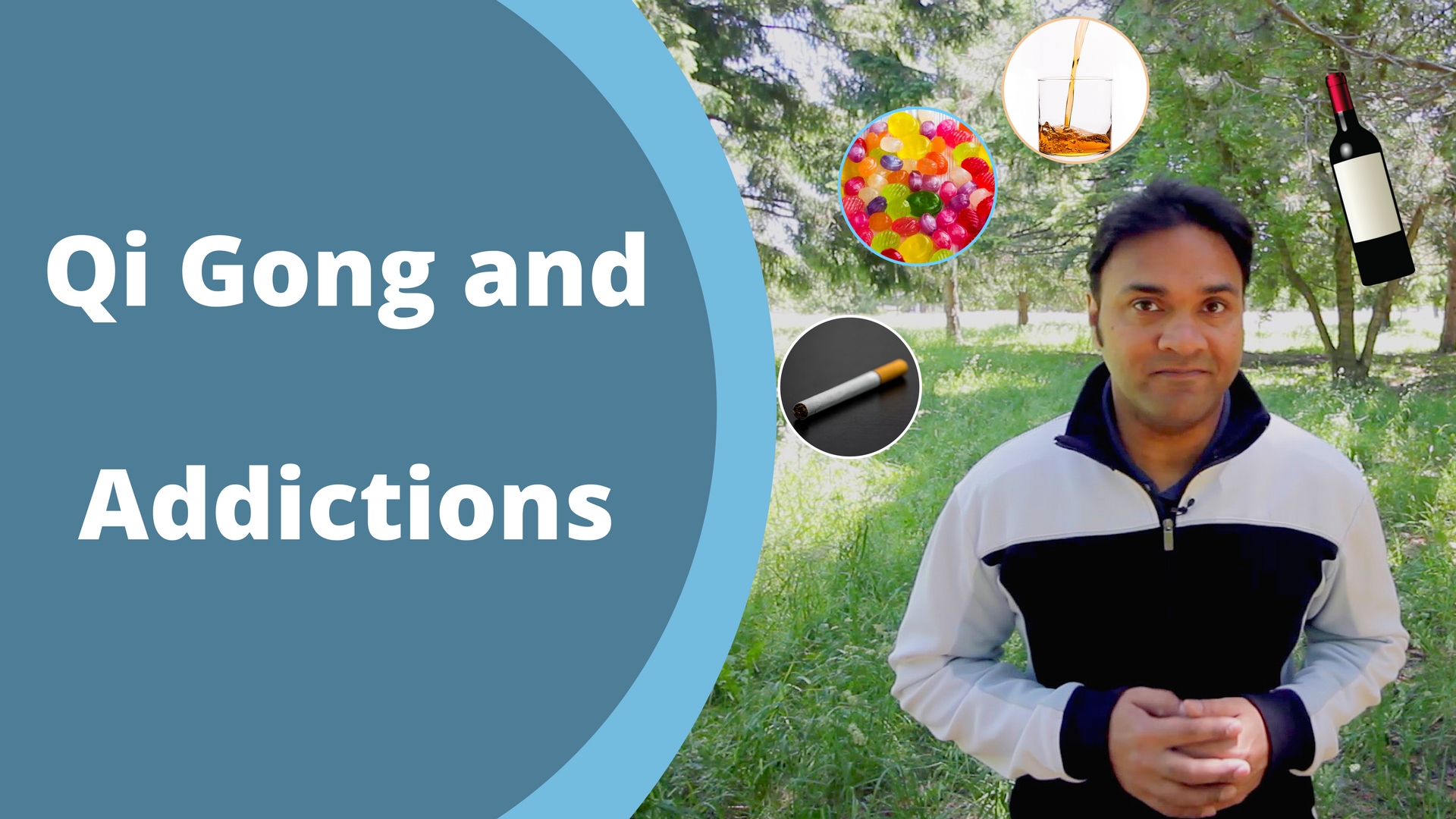 Qigong and Addictions (4 mins)