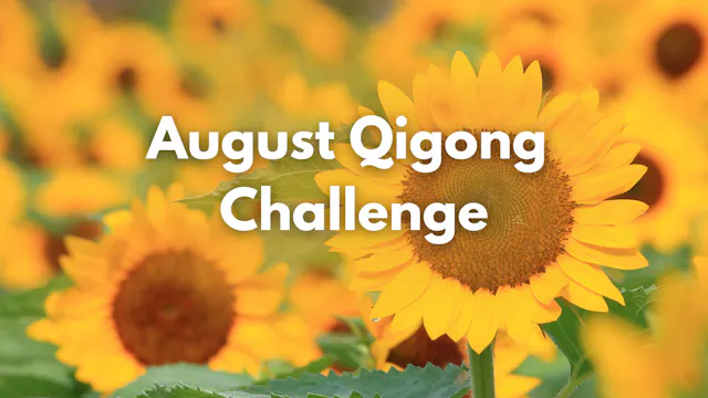 August Qigong Challenge