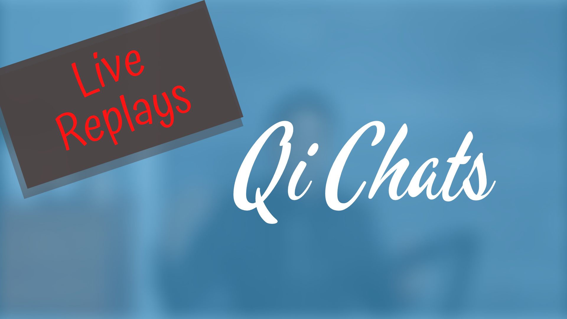 Qi Chats