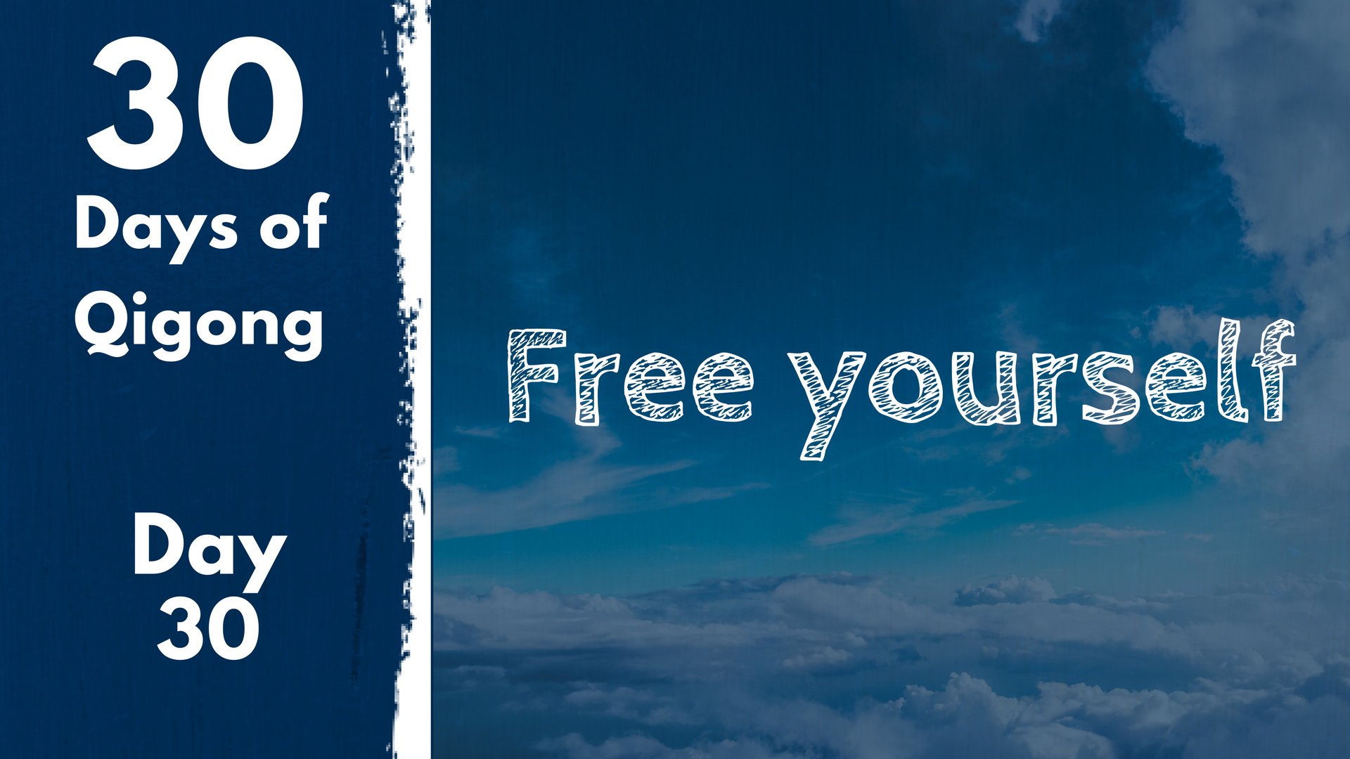 Day 30 Free Yourself (18 mins)