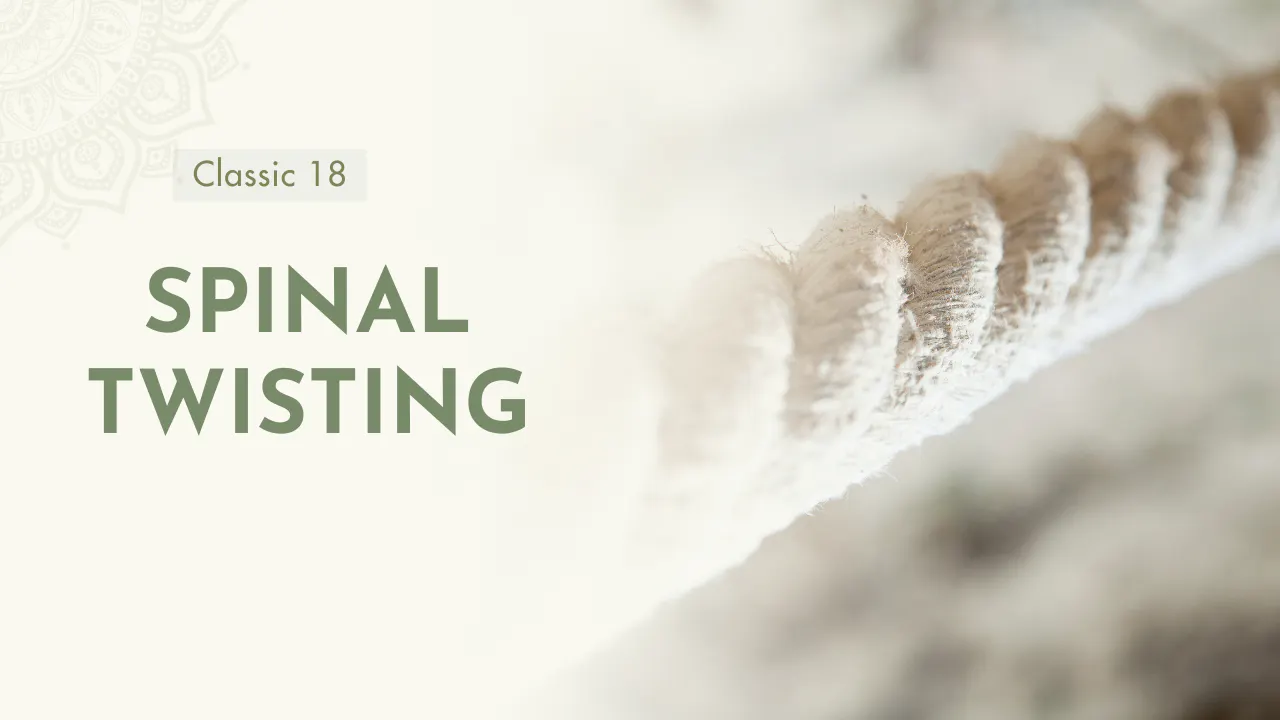 Spinal Twisting 7 Mins Qi Gong For Vitality