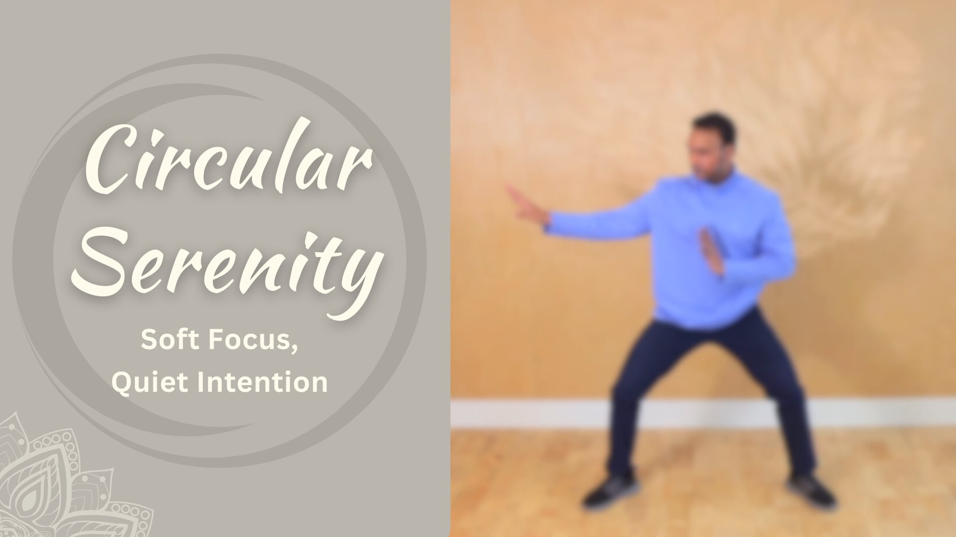 Circular Serenity (22 mins)