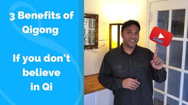 Live Stream - 3 Benefits of Qigong (1...