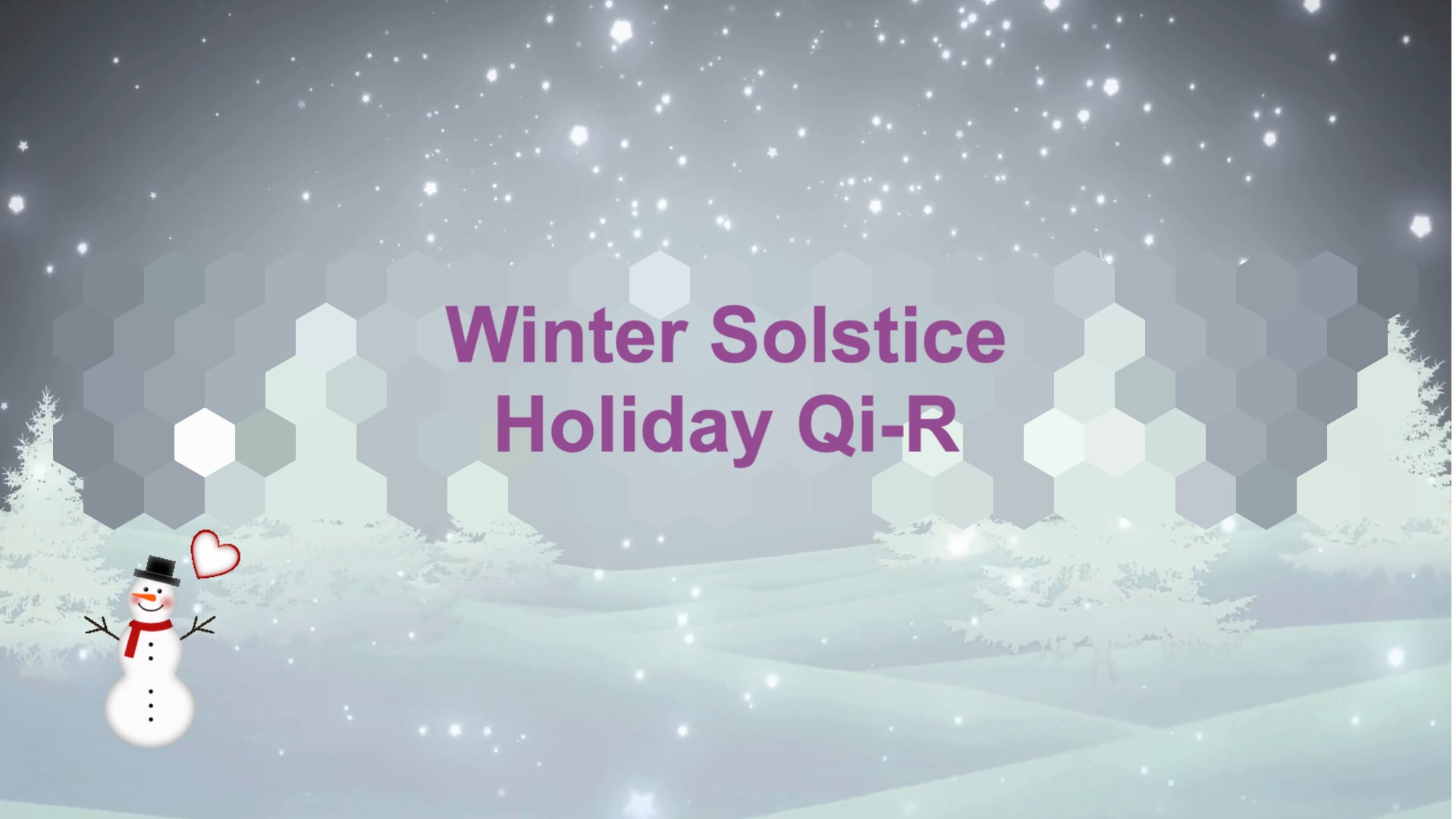 Winter Solstice Qi-R (70 mins)