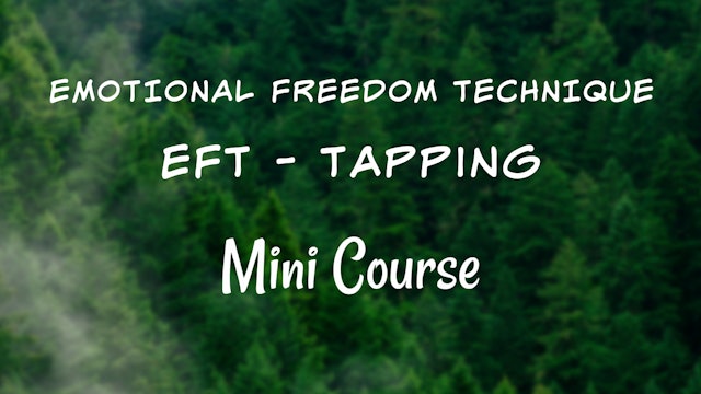 EFT - Tapping Mini Course
