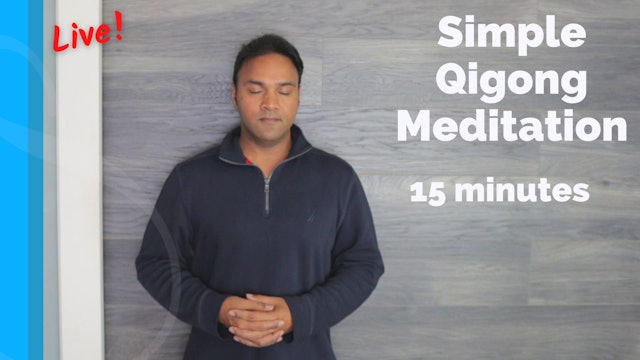 15 Minute Qigong Meditation Youtube Livestream (30 mins)