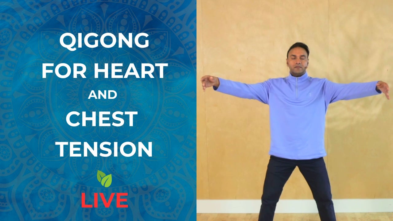 Qigong for Chest Tightness, Anxiety, and Heart Qi