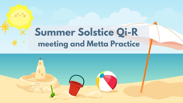 Summer Solstice Qi-R (70 mins)