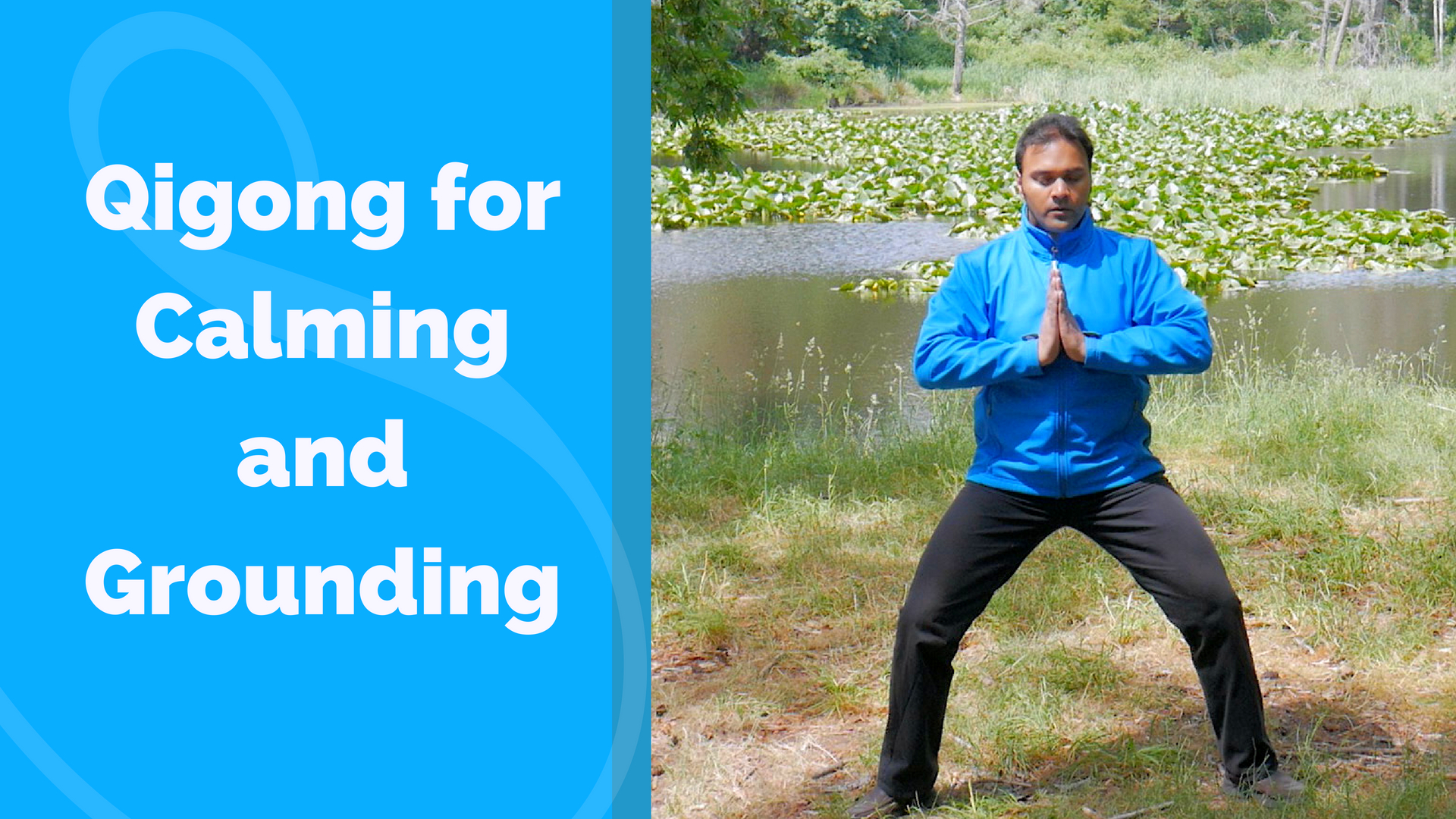 Qigong for Calming and Grounding the Mind (11 mins)