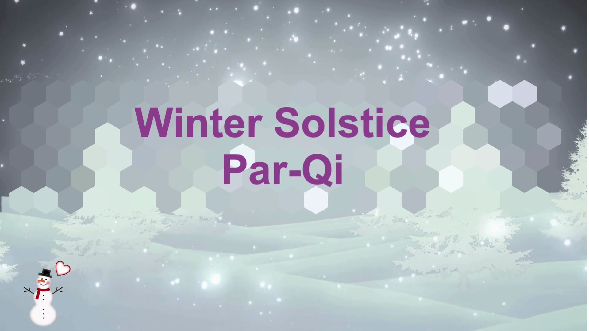 Winter Solstice Par-Qi (65 mins)