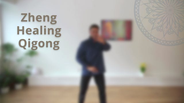 Zheng Healing Qigong Routine (23 mins)