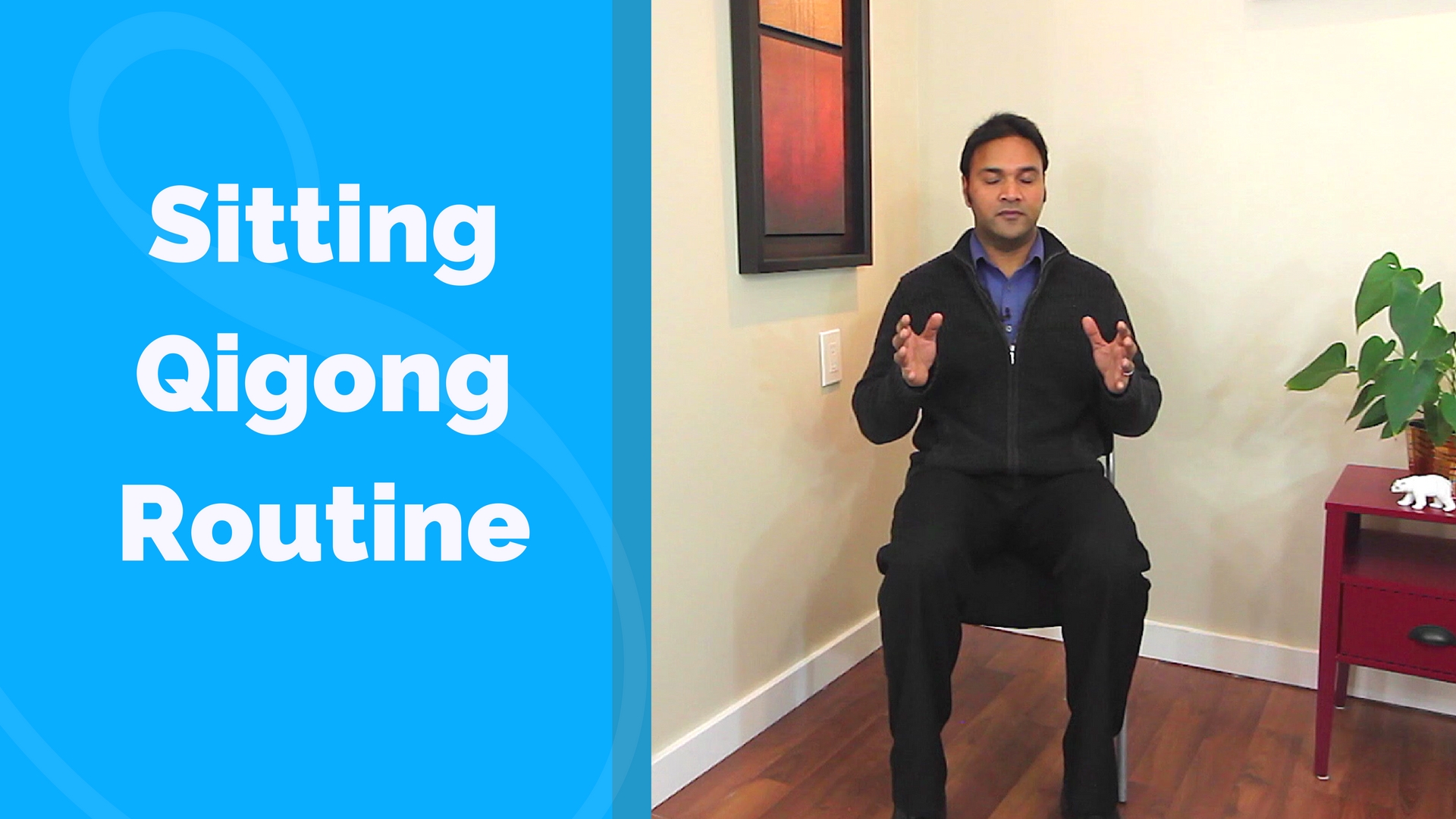 Sitting Qigong (15 mins)