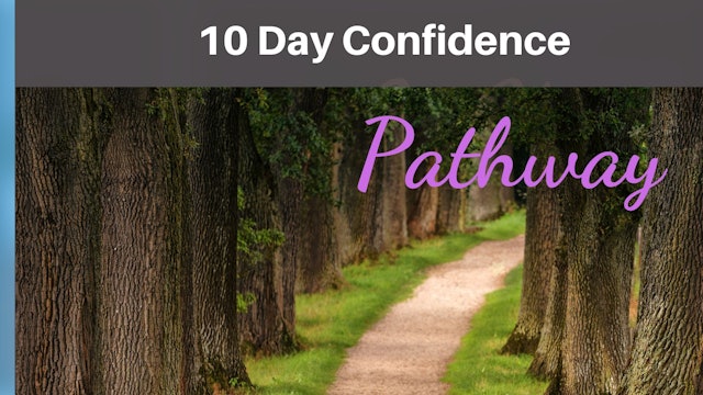 Confidence 10 Day Pathway.pdf