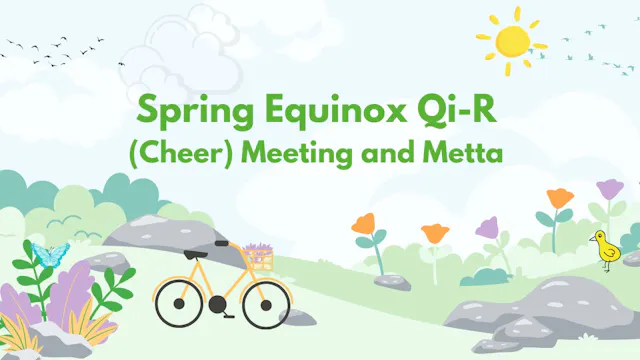 Spring Equinox Qi-R (77 min)