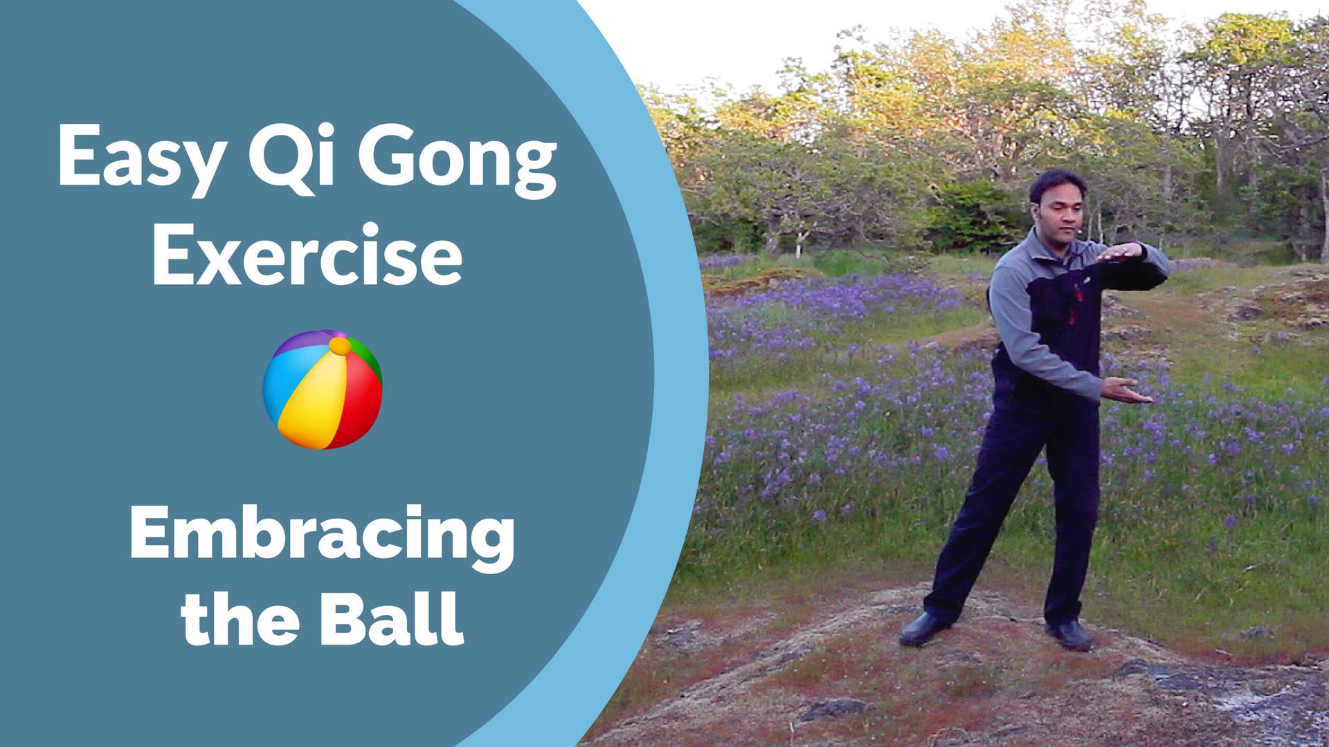 Embracing the Ball (5 mins)